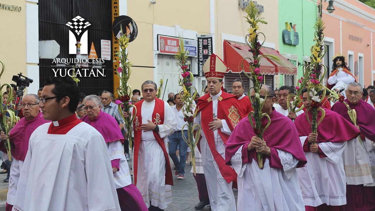 Rico Perversión Instalar en pc Homilía Arzobispo de Yucatán - Domingo de Ramos 2018, Ciclo B -  Arquidiócesis de Yucatán